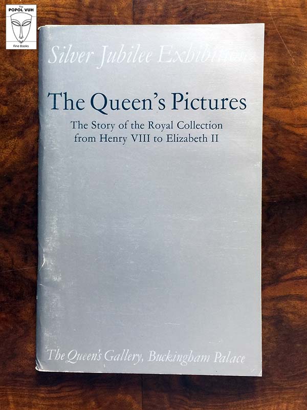 The Queen's Pictures - The Story Of The Royal Collection from Henry VIII to Elizabeth II